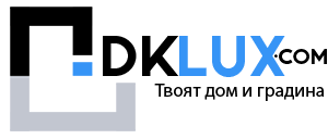 Магазин за дома и майстора - Dklux.com